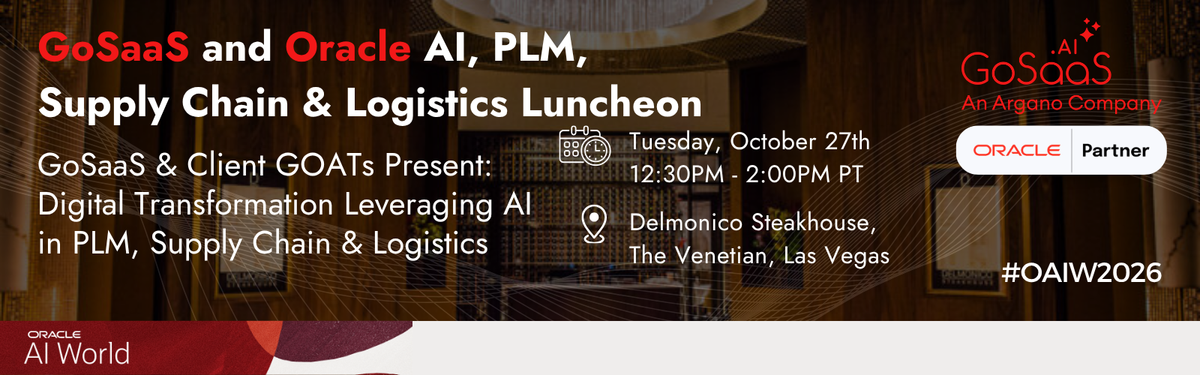 GoSaaS and Oracle PLM, SCMAI, and Logistics Luncheon (2)